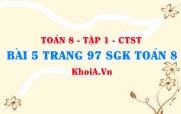 Bài 5 trang 97 SGK Toán 8 Tập 1 Chân trời sáng tạo